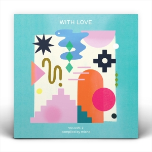 Various - With Love Volume 2 Compiled By Miche in der Gruppe CD / Dance-Techno bei Bengans Skivbutik AB (4303529)