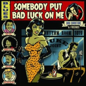 Corritore Bob - Bob Corritore & Friends: Somebody P in der Gruppe CD / Blues,Jazz bei Bengans Skivbutik AB (4303611)