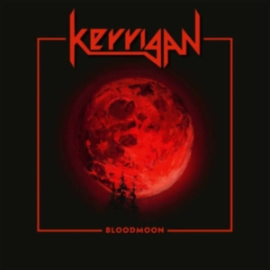 Kerrigan - Bloodmoon (Blood Red Vinyl Lp) in der Gruppe VINYL / Hårdrock bei Bengans Skivbutik AB (4303632)