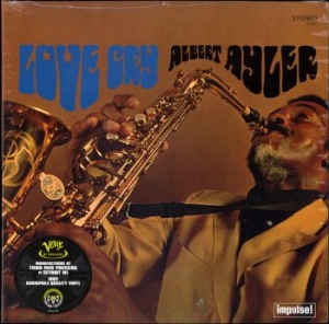 Albert Ayler - Love Cry in der Gruppe -Start VC bei Bengans Skivbutik AB (4303745)