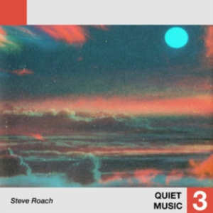 Roach Steve - Quiet Music 3 in der Gruppe VINYL / Pop-Rock bei Bengans Skivbutik AB (4303770)