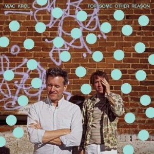 Mac Krol - For Some Other Reason B/W Fair Warn in der Gruppe VINYL / Pop-Rock bei Bengans Skivbutik AB (4303790)