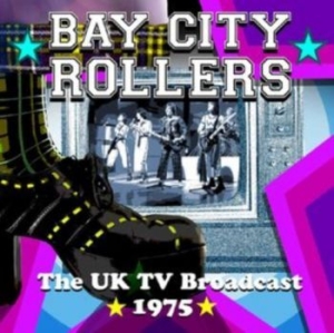Bay City Rollers - Uk Tv Broadcast, 1975 in der Gruppe CD bei Bengans Skivbutik AB (4303812)