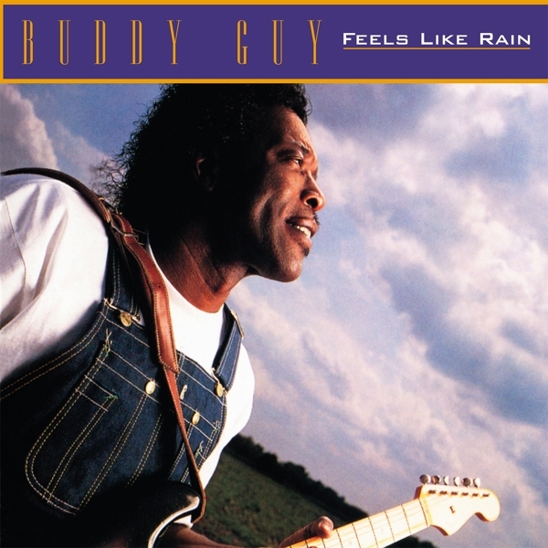 Buddy Guy - Feels Like Rain in der Gruppe VINYL / Bestseller bei Bengans Skivbutik AB (4303977)