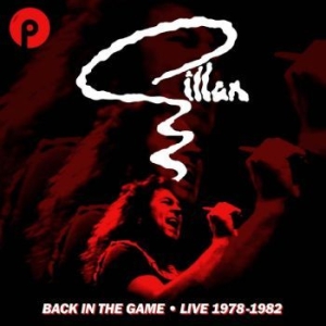 Gillan - Back In The Game - Live (1978-1982) in der Gruppe CD / Pop-Rock bei Bengans Skivbutik AB (4304356)