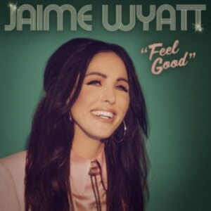 Wyatt Jaime - Feel Good in der Gruppe CD / Country bei Bengans Skivbutik AB (4304358)