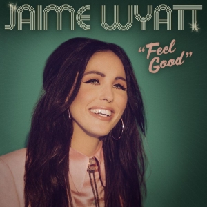 Wyatt Jaime - Feel Good in der Gruppe CD / Country bei Bengans Skivbutik AB (4304358)