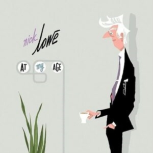 Lowe Nick - At My Age - 15Th Anniversary (Silve in der Gruppe VINYL / Pop-Rock bei Bengans Skivbutik AB (4304514)