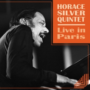 Horace Silver Quintet - Live In Paris 1970 in der Gruppe VINYL / Jazz bei Bengans Skivbutik AB (4304591)