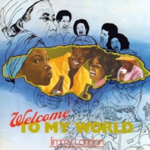 London Jimmy - Welcome To My World (Vinyl Lp) in der Gruppe VINYL / Reggae bei Bengans Skivbutik AB (4304601)