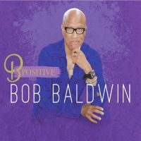 Baldwin Bob - B Postive in der Gruppe CD bei Bengans Skivbutik AB (4304709)