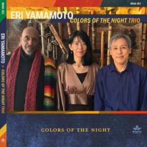 Yamamoto Eri - Colors Of The Night in der Gruppe CD / Jazz bei Bengans Skivbutik AB (4304962)
