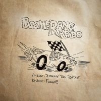 Boomerang Rapido - Danny The Deuce / Fuego! in der Gruppe VINYL / Pop-Rock bei Bengans Skivbutik AB (4305442)
