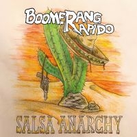 Boomerang Rapido - Salsa Anarchy in der Gruppe VINYL / Pop-Rock bei Bengans Skivbutik AB (4305443)
