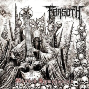 Farsoth - Morbid Symphonies (Digipack) in der Gruppe CD / Hårdrock bei Bengans Skivbutik AB (4306345)