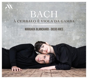 Margaux Blanchard & Diego Ares - Bach: A Cembalo E Viola Da Gamba in der Gruppe CD bei Bengans Skivbutik AB (4306367)
