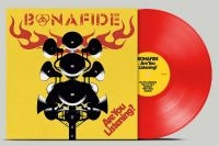 Bonafide - Are You Listening? (Red Vinyl) in der Gruppe VINYL / Hårdrock,Pop-Rock bei Bengans Skivbutik AB (4306414)