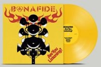 Bonafide - Are You Listening? (Yellow Vinyl) in der Gruppe VINYL / Hårdrock,Pop-Rock bei Bengans Skivbutik AB (4306416)