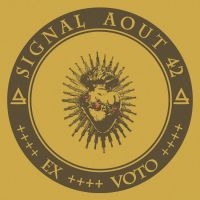 Signal Aout 42 - Ex Voto in der Gruppe CD bei Bengans Skivbutik AB (4306438)