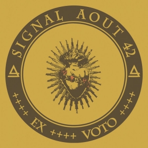 Signal Aout 42 - Ex Voto in der Gruppe CD bei Bengans Skivbutik AB (4306438)