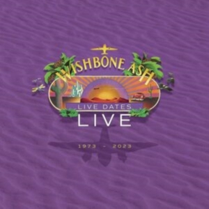 Wishbone Ash - Live Dates Live in der Gruppe CD / Pop-Rock bei Bengans Skivbutik AB (4306547)