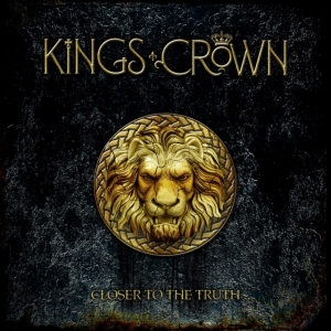 Kings Crown - Closer To The Truth in der Gruppe CD / Pop-Rock bei Bengans Skivbutik AB (4306559)