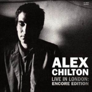 Chilton Alex - Live In London: Encore Edition in der Gruppe Övrigt /  bei Bengans Skivbutik AB (4307788)