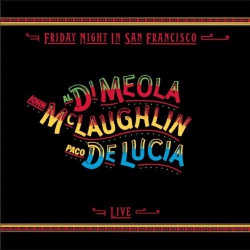 Mclaughlin/ Meola/ Lucia - Friday Night In San Francisco in der Gruppe VINYL / Jazz/Blues bei Bengans Skivbutik AB (4307800)