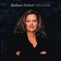 Dickson Barbara - Full Circle in der Gruppe CD bei Bengans Skivbutik AB (4308673)