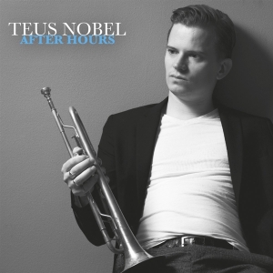 Teus Nobel - After Hours in der Gruppe CD / Jazz bei Bengans Skivbutik AB (4308708)