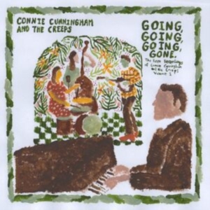 Connie Cunningham And The Creeps - Going, Going, Going, Gone: The Rare in der Gruppe VINYL bei Bengans Skivbutik AB (4309083)