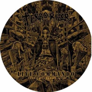 Terrorizer - Live Commando (Picture Disc Vinyl L in der Gruppe UNSERE TIPPS / Freitagsveröffentlichungen / Fredag Den 23:e Februari 2024 bei Bengans Skivbutik AB (4309093)