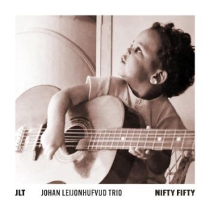 Jlt - Johan Leijonhufvud Trio - Nifty Fifty in der Gruppe CD bei Bengans Skivbutik AB (4309124)