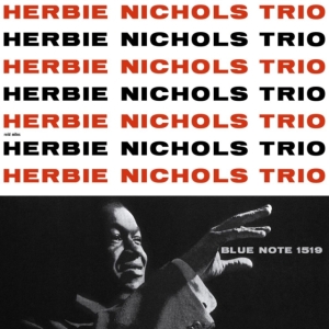 Herbie Nichols Trio - Herbie Nichols Trio in der Gruppe Övrigt /  bei Bengans Skivbutik AB (4309146)