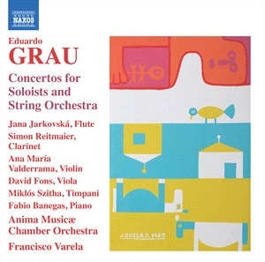 Grau Eduardo - Concertos For Soloists & String Orc in der Gruppe Externt_Lager / Naxoslager bei Bengans Skivbutik AB (4309266)