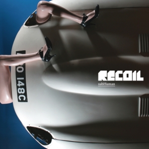 RECOIL - SUBHUMAN in der Gruppe VINYL / Pop-Rock bei Bengans Skivbutik AB (4309740)