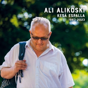 Ali Alikoski - Kesä Espalla 1983-2023 in der Gruppe CD / Pop-Rock bei Bengans Skivbutik AB (4309753)