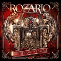 Rozario - To The Gods We Swear in der Gruppe CD / Hårdrock bei Bengans Skivbutik AB (4309970)
