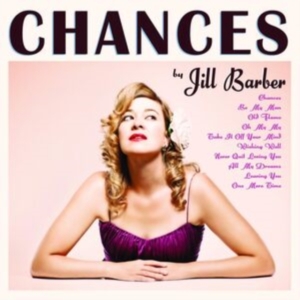 Barber Jill - Chances (15Th Anniversary Edition) in der Gruppe VINYL / Jazz bei Bengans Skivbutik AB (4310819)