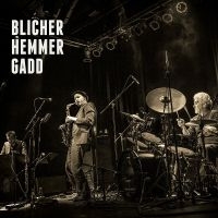Blicher Michael Dan Hemmer & Ste - Blicher Hemmer Gadd in der Gruppe CD / Jazz/Blues bei Bengans Skivbutik AB (4310934)