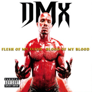 Dmx - Flesh Of My Flesh, Blood Of My Blood in der Gruppe VINYL / Hip Hop-Rap bei Bengans Skivbutik AB (4311283)