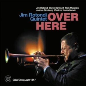 Rotondi Jim -Quintet- - Over Here in der Gruppe Övrigt /  bei Bengans Skivbutik AB (4311620)