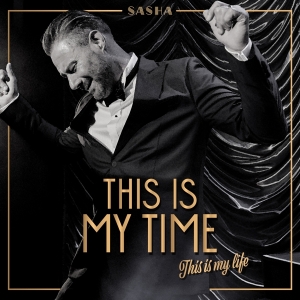 Sasha - This Is My Time. This Is My Life. in der Gruppe Övrigt /  bei Bengans Skivbutik AB (4311622)