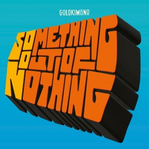 Goldkimono - Something Out Of Nothing in der Gruppe VINYL / Pop-Rock bei Bengans Skivbutik AB (4312216)