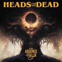HEADS FOR THE DEAD - IN THE ABSENCE OF FAITH in der Gruppe CD / Hårdrock bei Bengans Skivbutik AB (4312271)