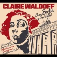 Waldoff Claire - Janz Berlin Is Eene Wolke! in der Gruppe VINYL / Bestseller bei Bengans Skivbutik AB (4312349)