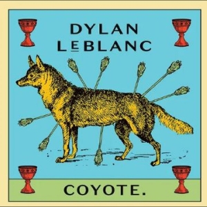 Leblanc Dylan - Coyote in der Gruppe VINYL / Hårdrock,Pop-Rock bei Bengans Skivbutik AB (4312359)