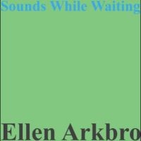 Arkbro Ellen - Sounds While Playing in der Gruppe VINYL / Hårdrock,Pop-Rock bei Bengans Skivbutik AB (4312539)