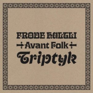 HaltliFrode Avant Folk - Triptyk in der Gruppe CD / Jazz bei Bengans Skivbutik AB (4312555)
