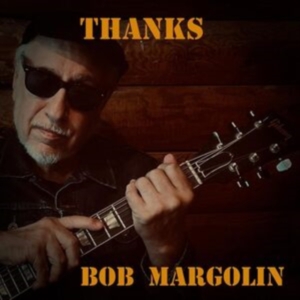 Margolin Bob - Thanks in der Gruppe CD / Jazz bei Bengans Skivbutik AB (4312570)